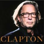 まさかのEric Claptonの「枯葉」！　新譜「Clapton」
